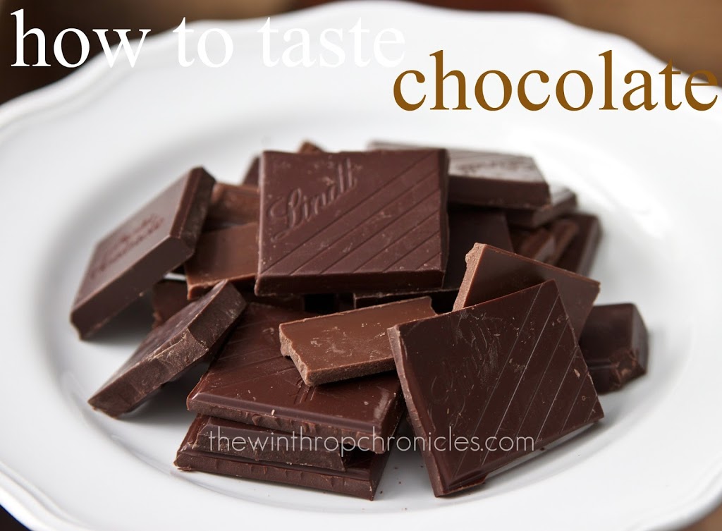 HOW TO TASTE CHOCOLATE