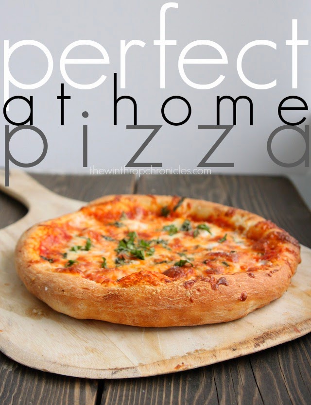 PERFECT AT HOME PIZZA